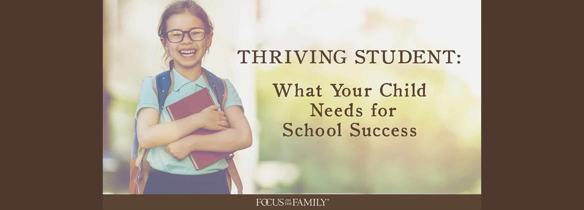 Thriving Student Podcast - Focus on the Family