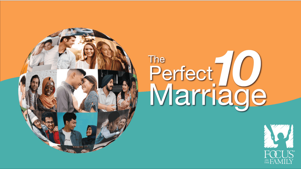 The Perfect 10 Marriage