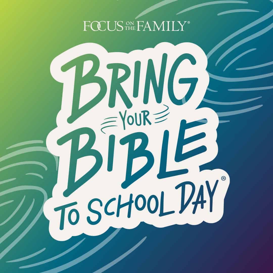 Bring Your Bible to School Day Be Strong and Courageous!
