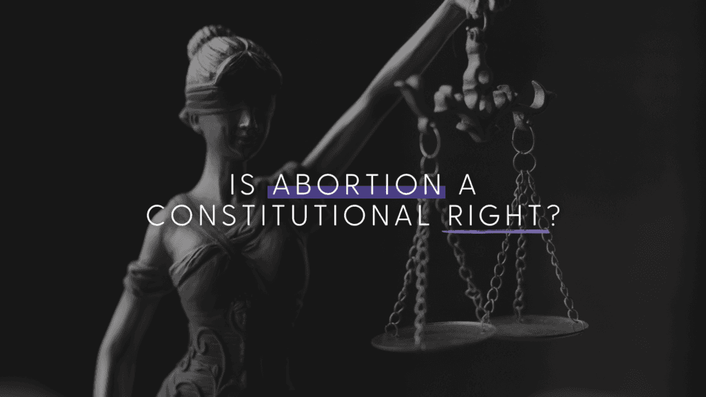 Hero image asking is abortion a constitutional right