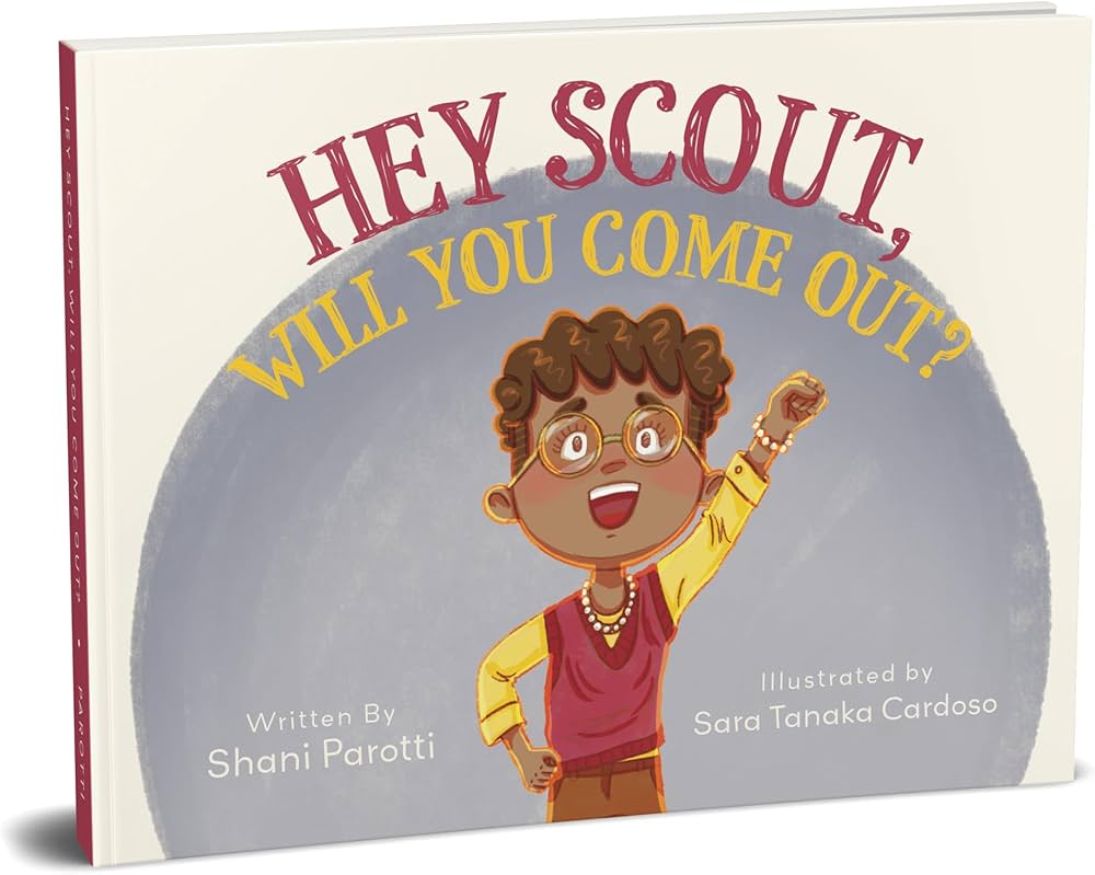 Cover of the book "Hey Scout, Will You Come Out?"