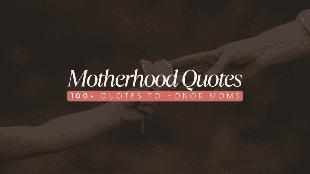 main header image of mom quotes and quotes about being a mom