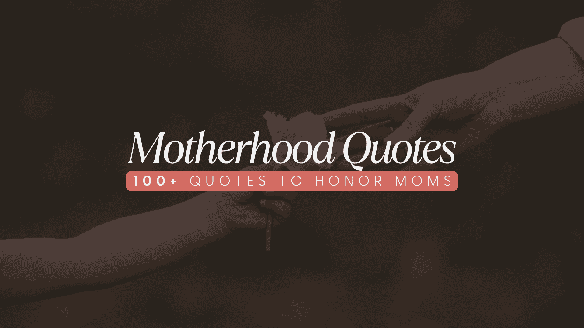 main header image of mom quotes and quotes about being a mom