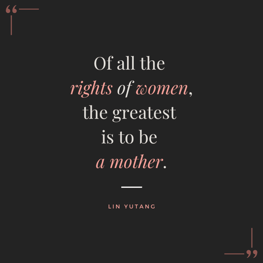 mom quotes graphic about women's rights and motherhood